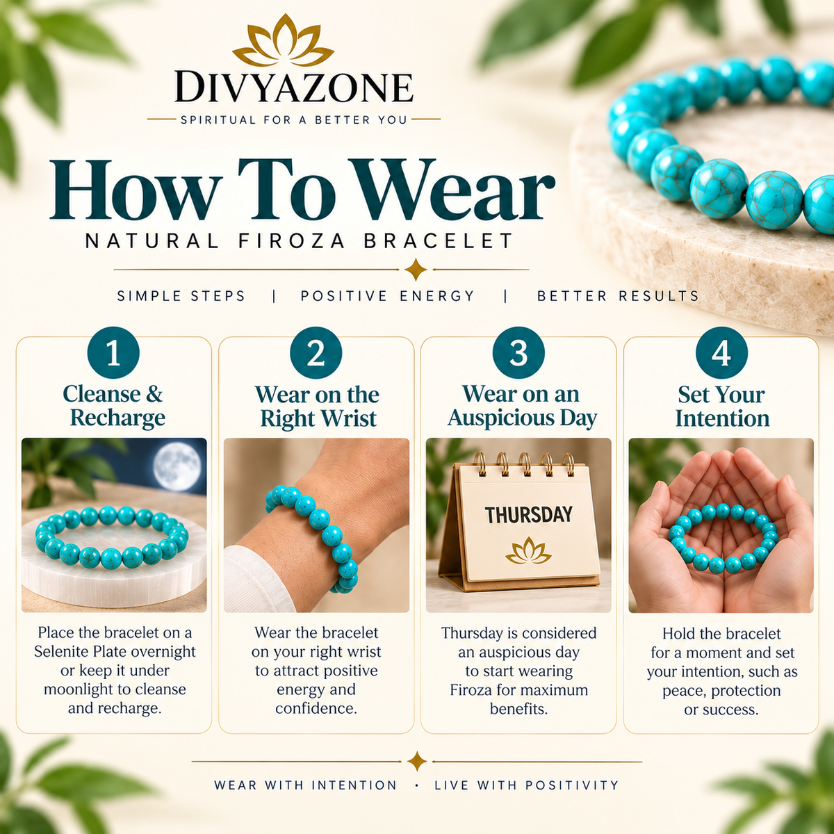 How to wear a natural Firoza bracelet including cleansing, wrist placement, Thursday guidance and setting an intention