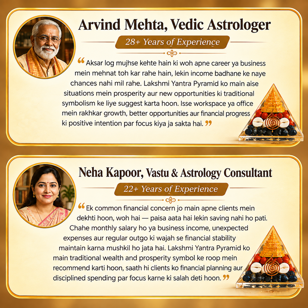 Expert testimonials about Lakshmi Yantra Pyramid for prosperity and financial growth